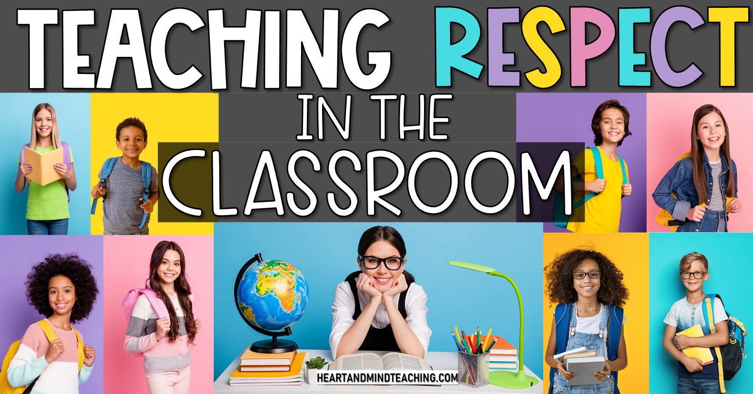 teaching-respect-in-the-classroom-heart-and-mind-teaching