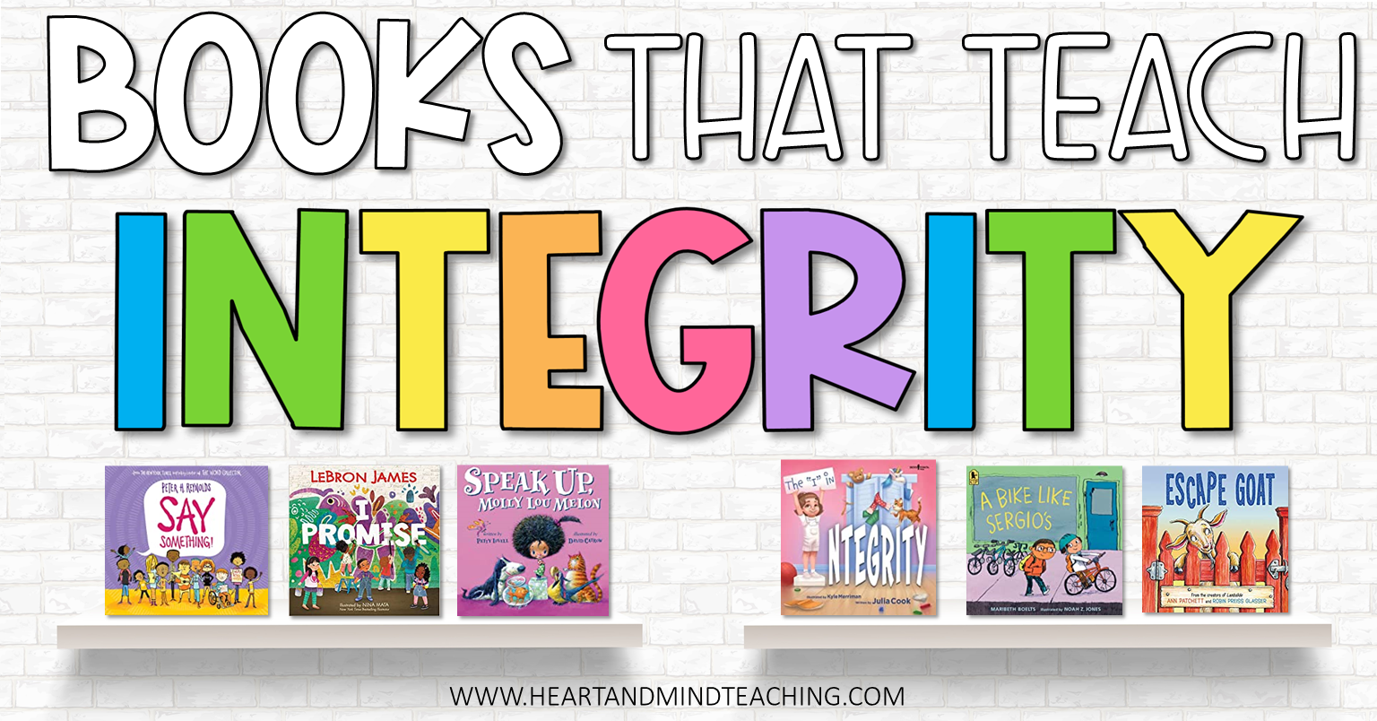 Children's Books about Integrity - Heart and Mind Teaching