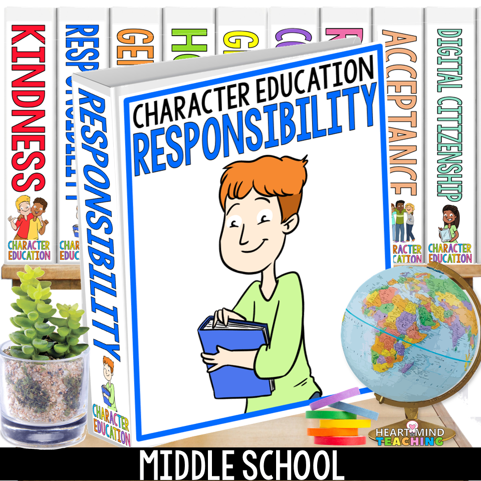 responsibility-middle-school-character-education-heart-and-mind