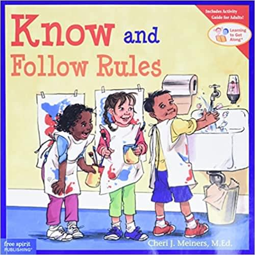 know and follow rules