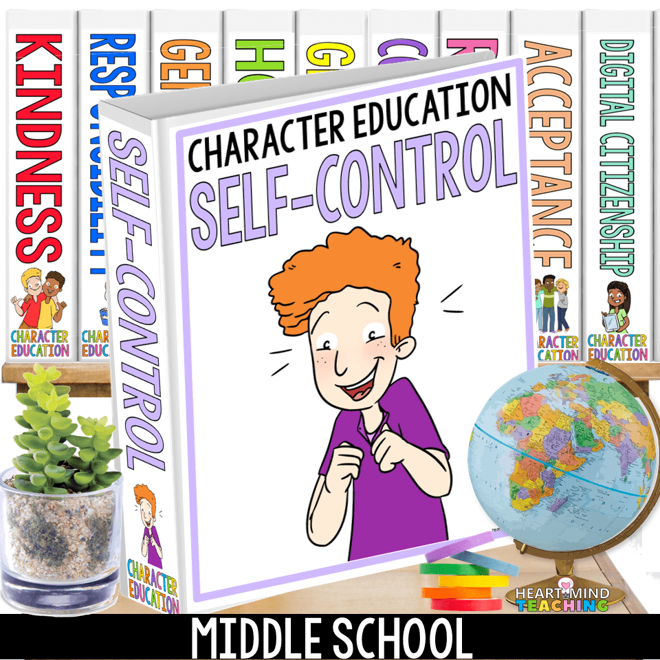 Self-Control - Middle School Character Education